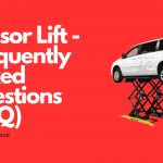 Scissor Lift - Frequently Asked Questions (FAQ)