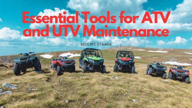 Essential Tools for ATV and UTV Maintenance